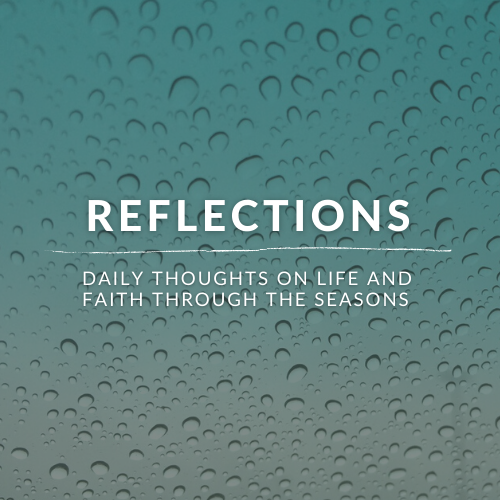 Reflections: Daily Thoughts — William Catling