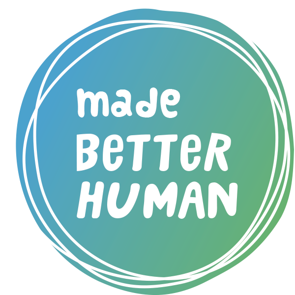 Made Better Human