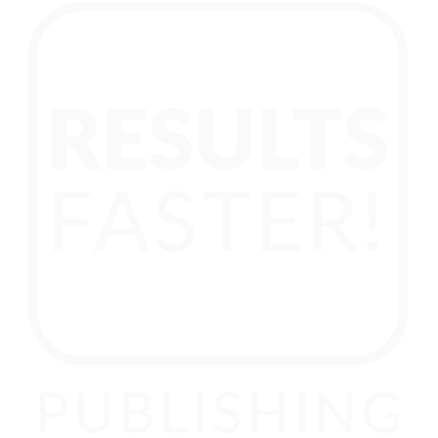 RESULTS Faster!