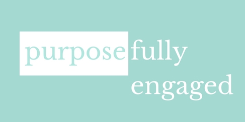 purposefully engaged