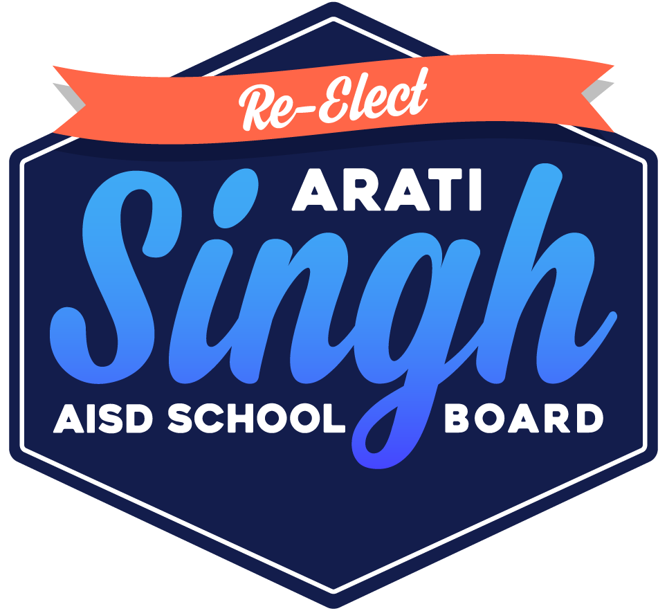 Re-Elect Arati Singh for AISD