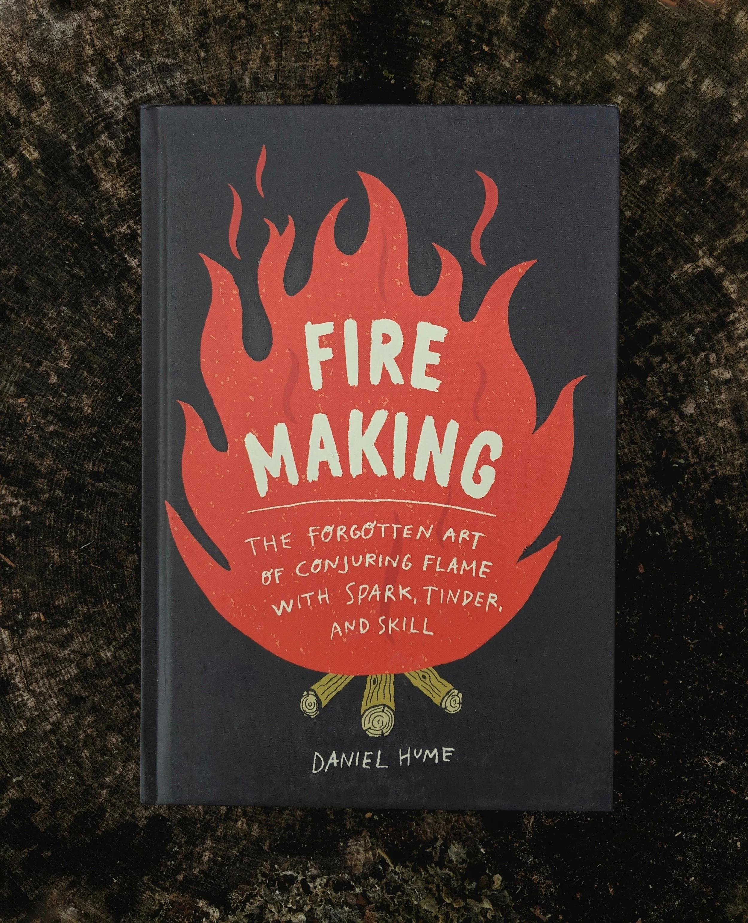 Fire Making by Daniel Hume