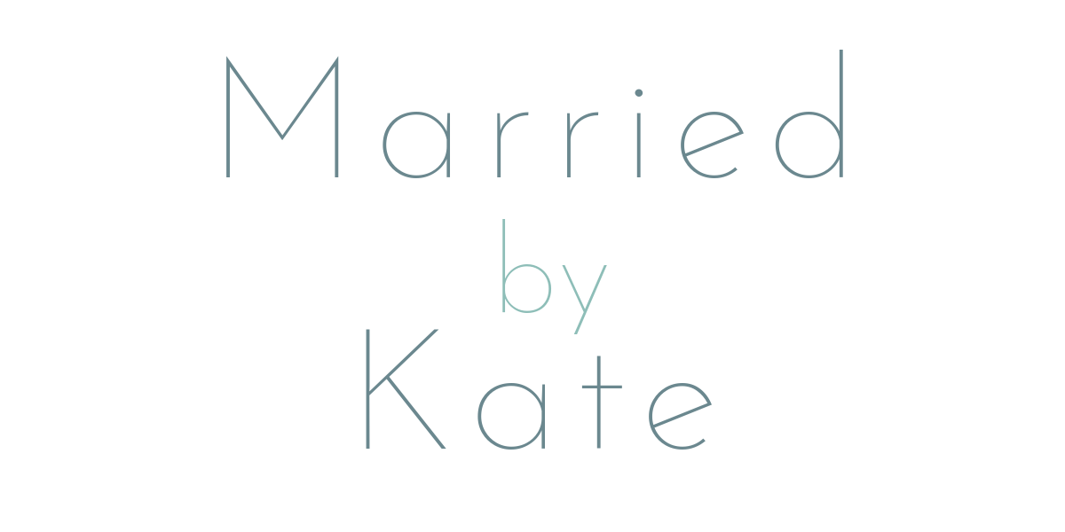 Married by Kate