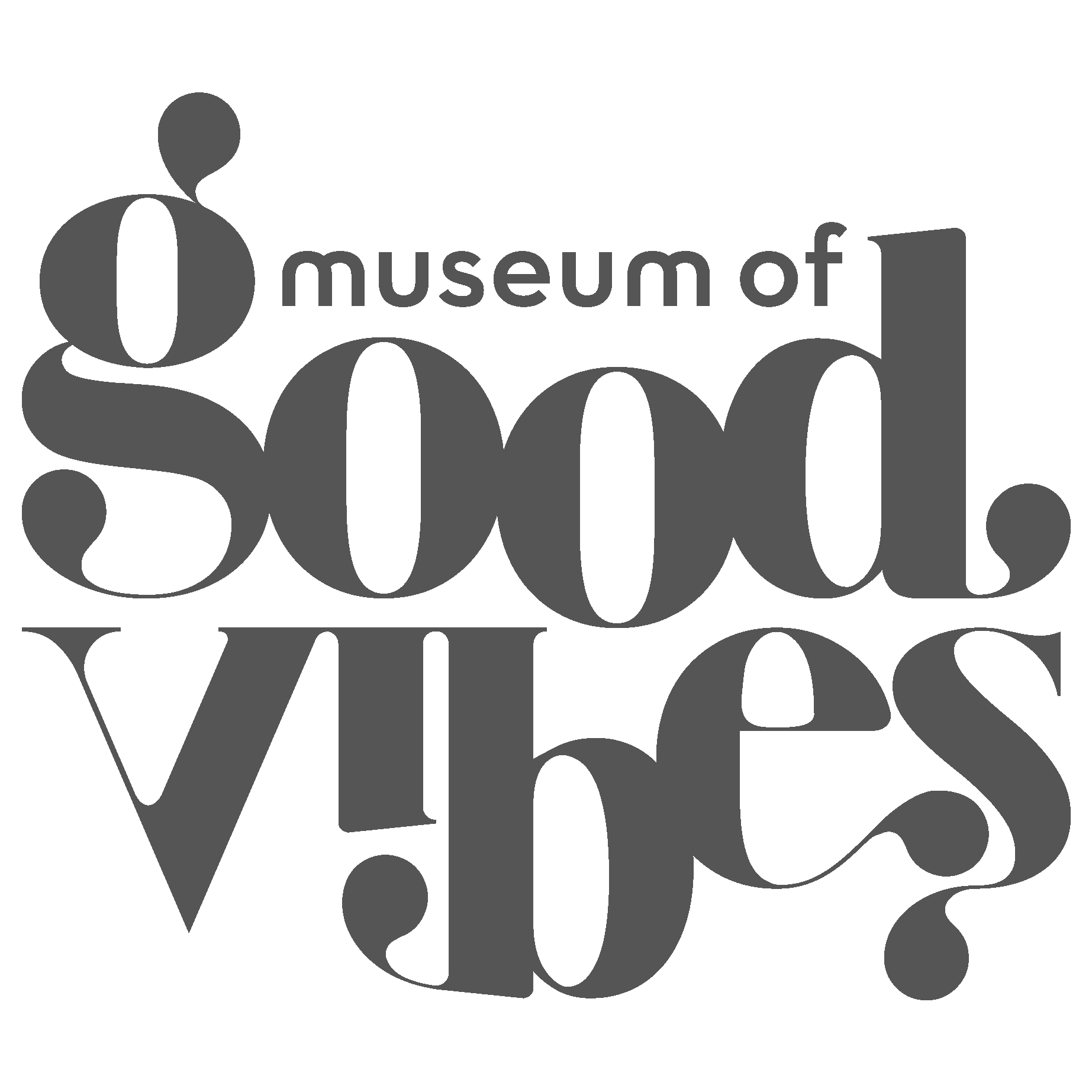 Museum of Good Vibes