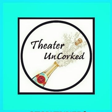 Theater UnCorked