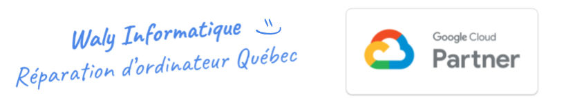 Waly Informatique | Réparation d'ordinateur Québec