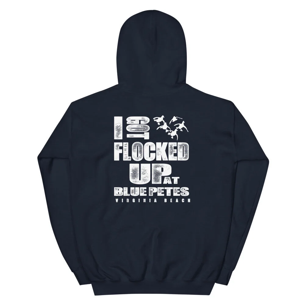 Flocked Up Unisex Hoodie BLUE PETE S RESTAURANT