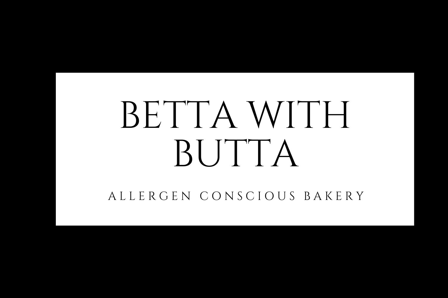 Betta With Butta