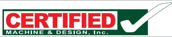 Certified Machine & Design, Inc.