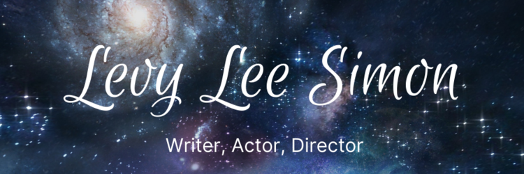 Levy Lee Simon - Writer, Actor, Director, Producer