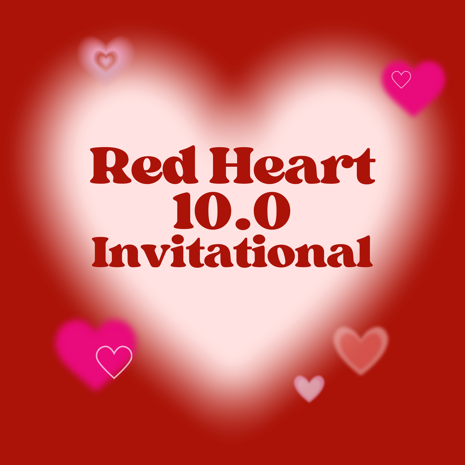 Red Heart 10.0 Invitational