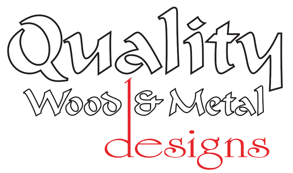 Quality Wood and Metal Designs