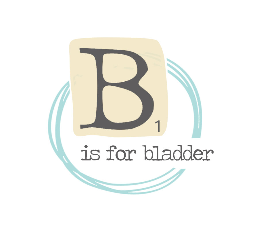 B is for Bladder