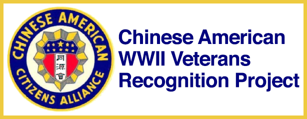 Chinese American WWII Veterans Recognition Project