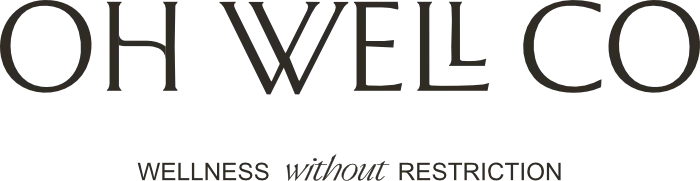 Oh Well Co - Whole-Body Nutrition & Wellbeing