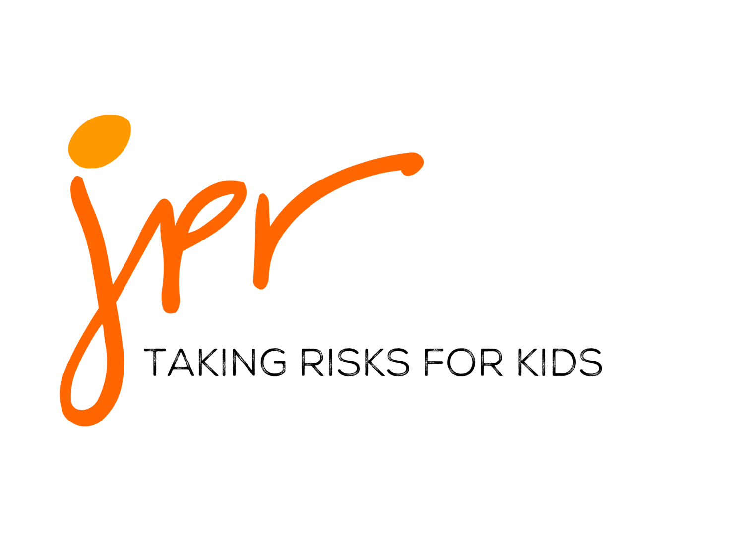 JPR: Taking Risks For Kids