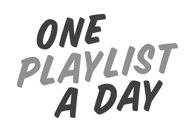 One Playlist A Day