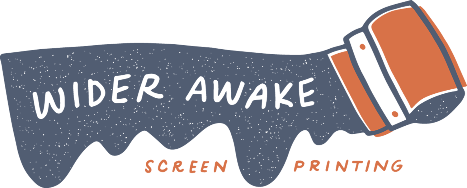 Wider Awake Screen Printing