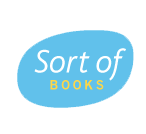 Sort of Books | An independent publisher of both original and classic fiction and non-fiction