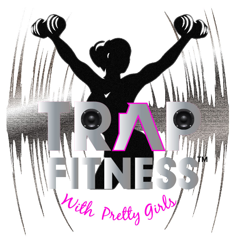 TRAP FITNESS with Pretty Girls™