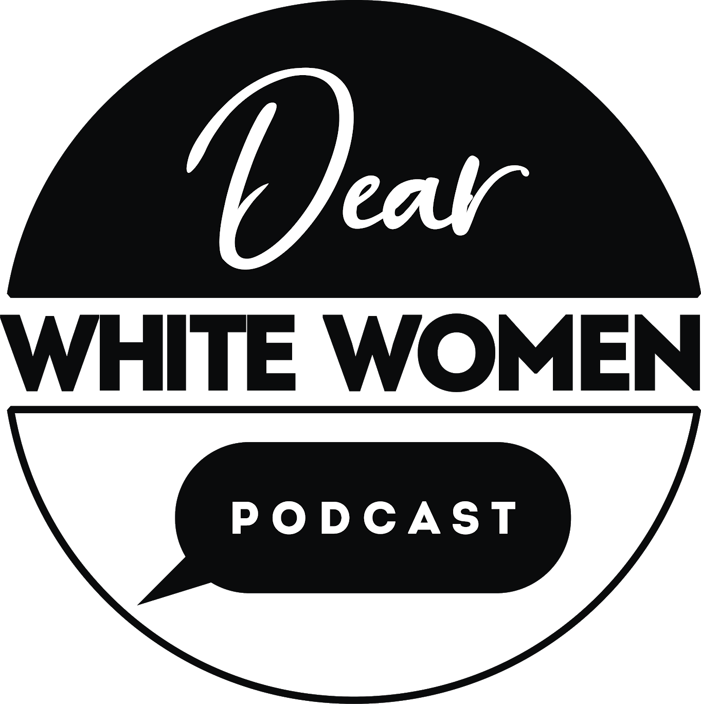 Dear White Women: The Podcast