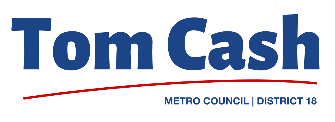 Tom Cash for Metro Council, District 18