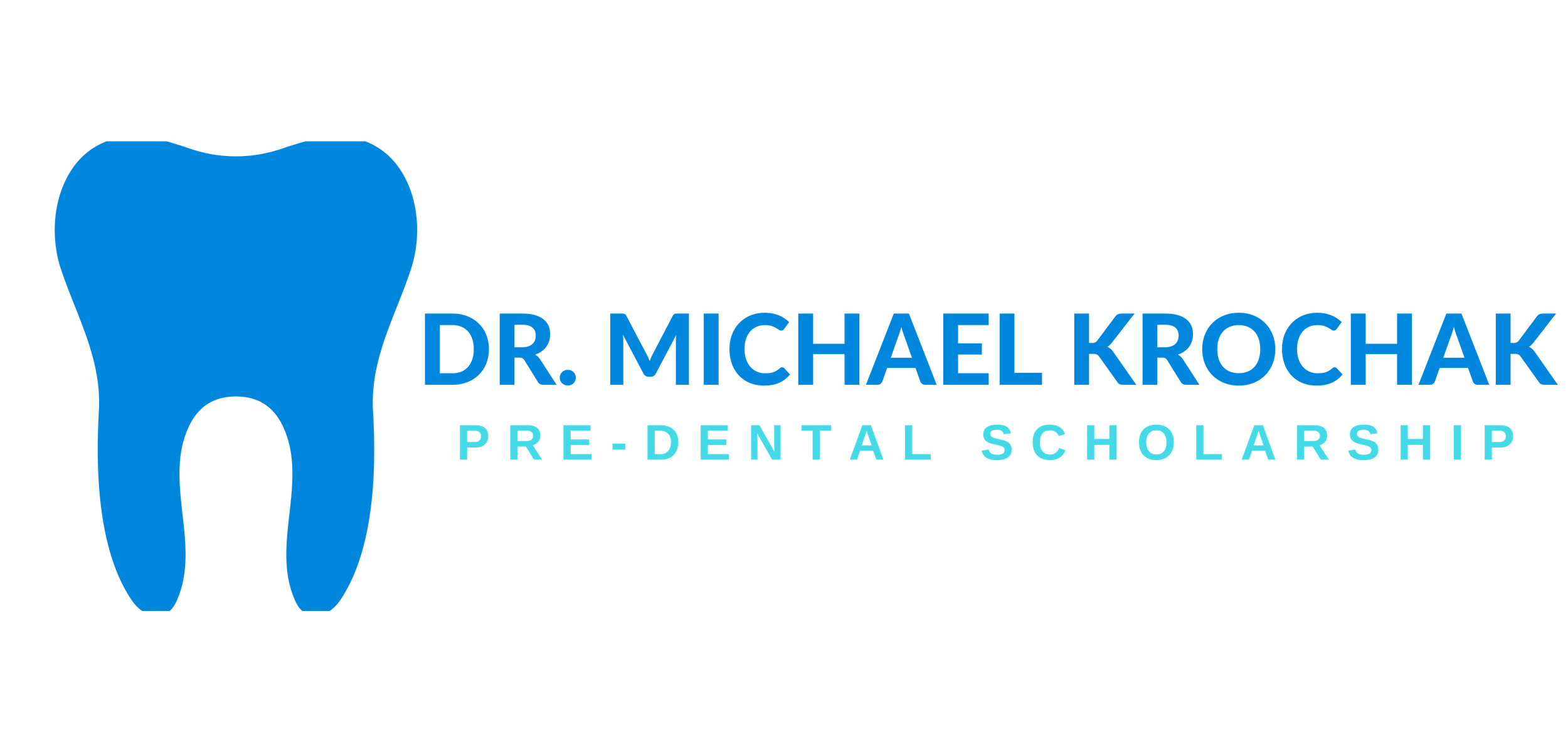 Dr. Michael Krochak&#39;s Pre-Dental Scholarship 