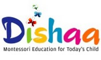 Dishaa Montessori House of Children