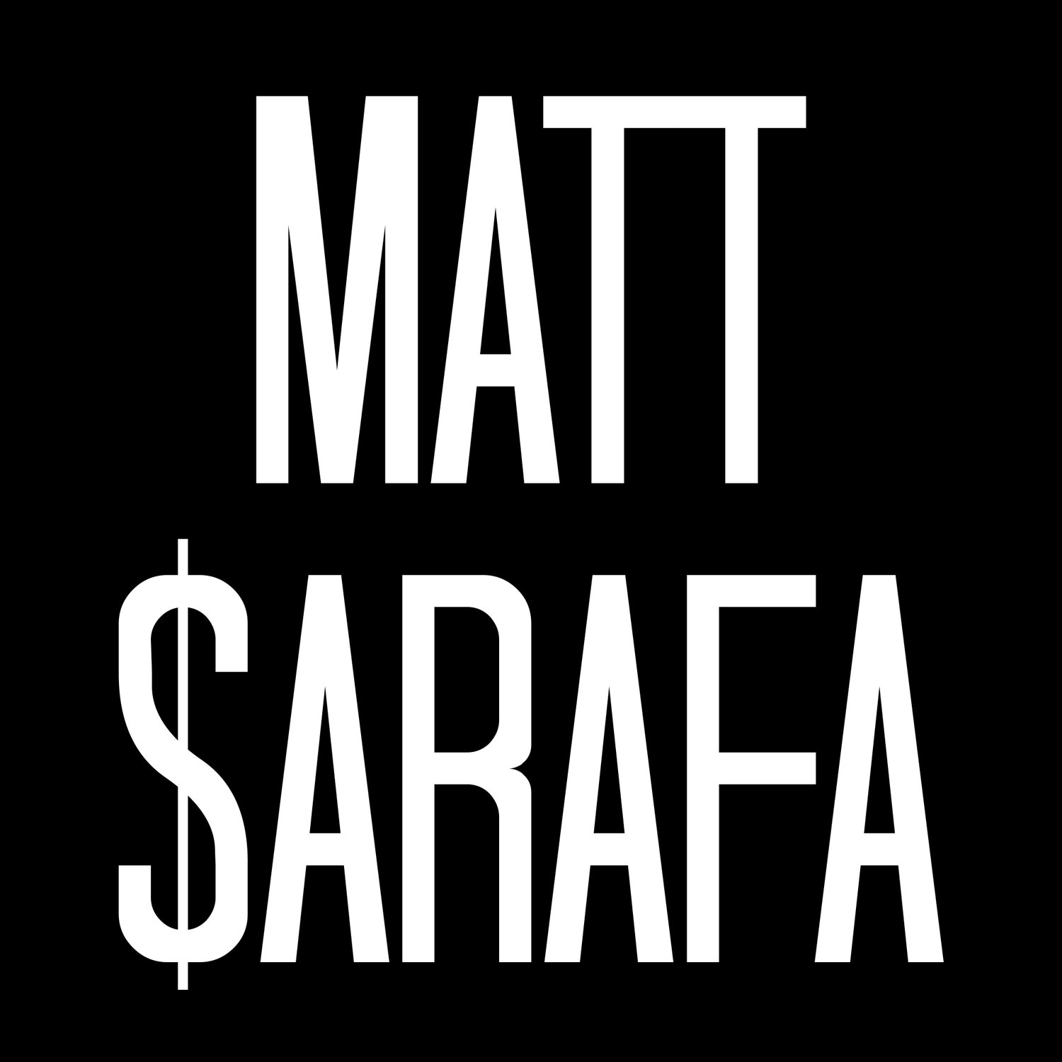 MATT SARAFA