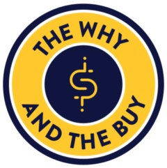The Why and the Buy