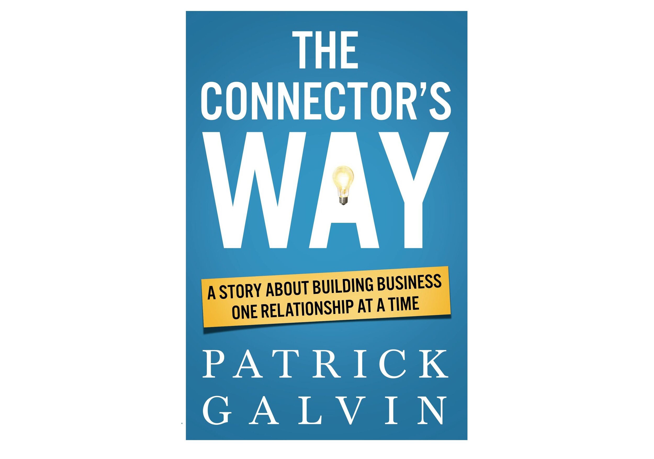 The Connector's Way by Patrick S Galvin (1).jpg