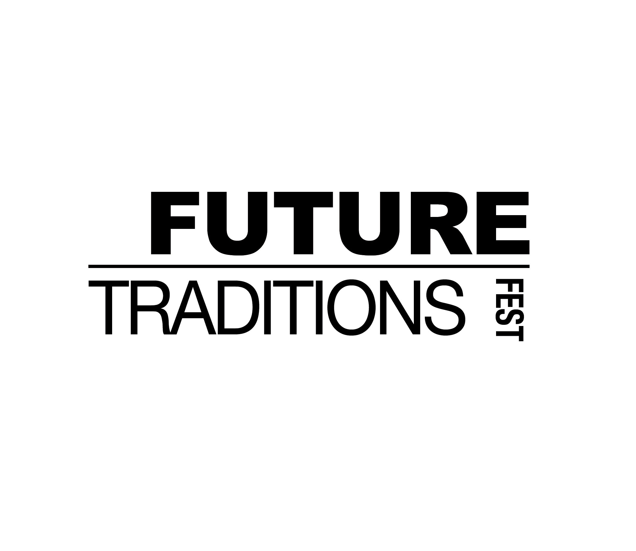 Future Traditions