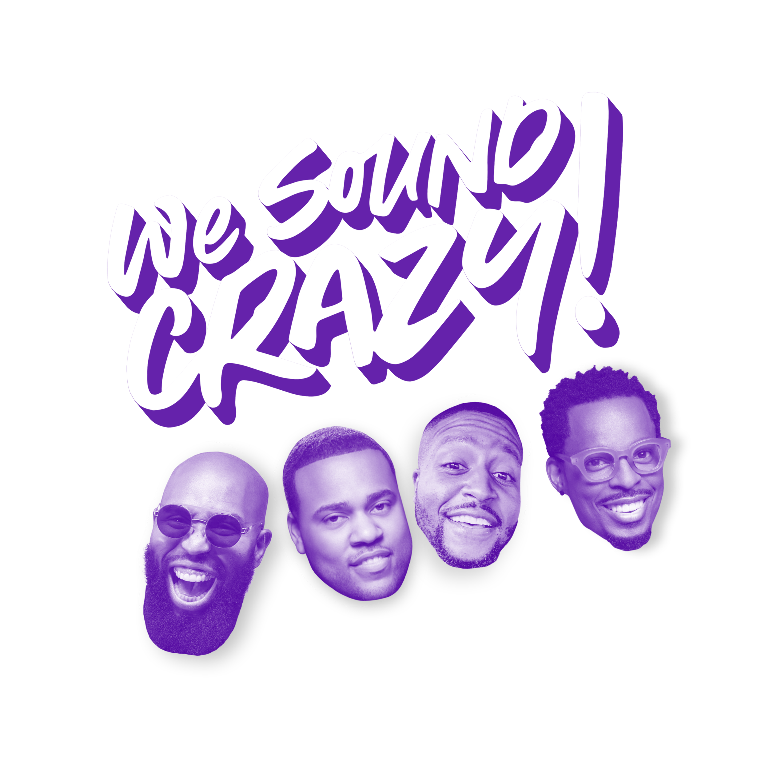 We Sound Crazy