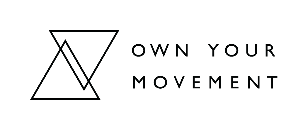 Own Your Movement