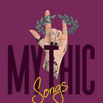 MythicSongs - Sheet Music from MYTHIC, An Immortal New Musical