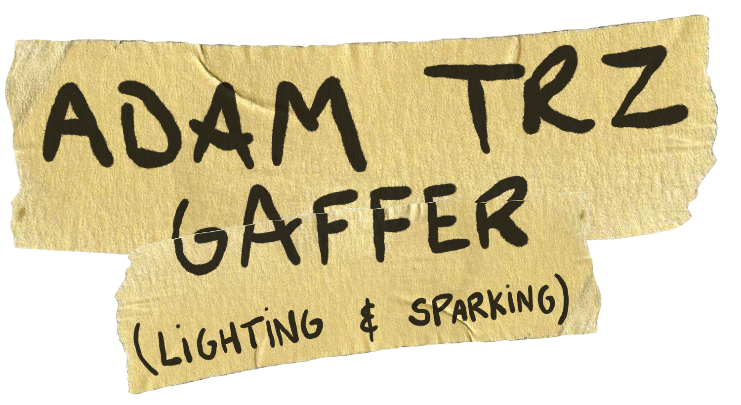 Adam Trz - Gaffer