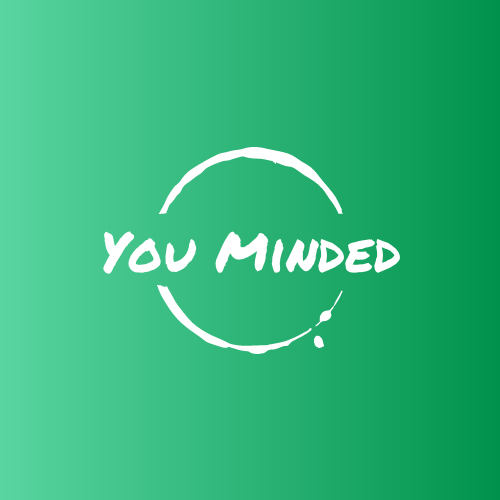 You Minded