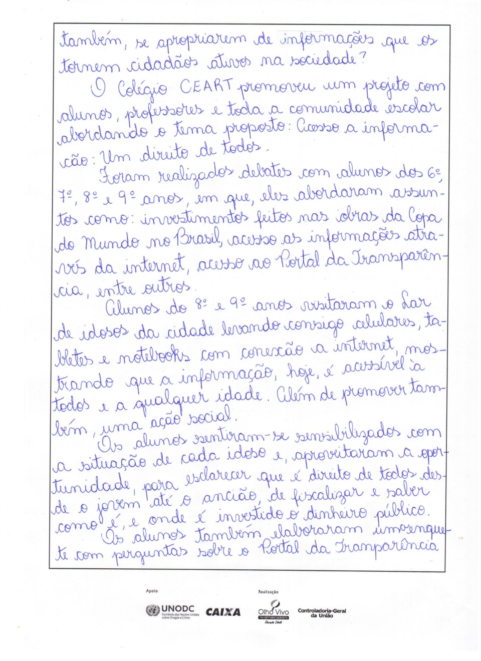 Aluna Maria Luiza 6ºA- Ganhou em 2º lugar redação concurso CGU- Nível Brasil
