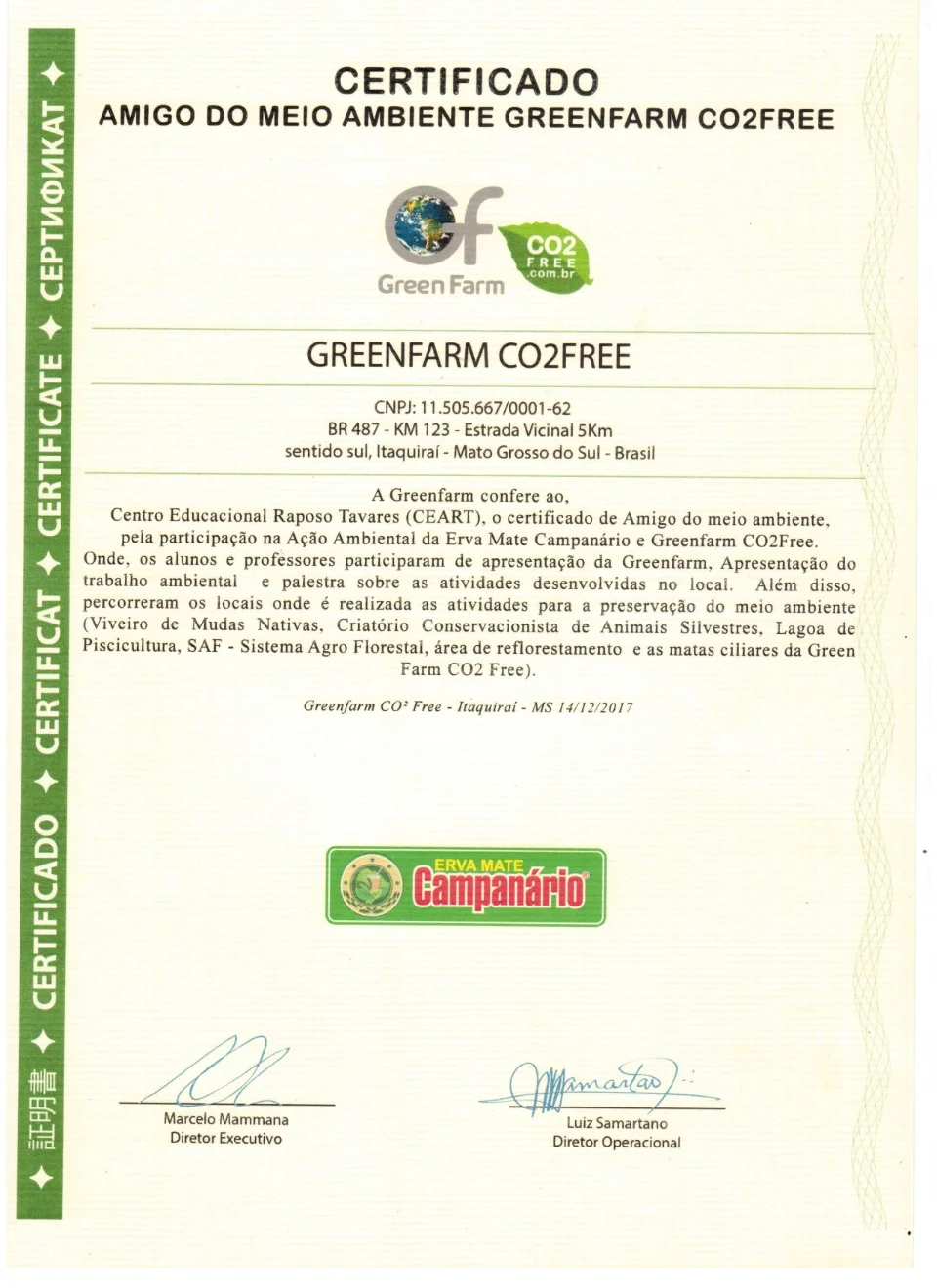Amigo do Meio Ambiente- Greenfarm CO2 FREE