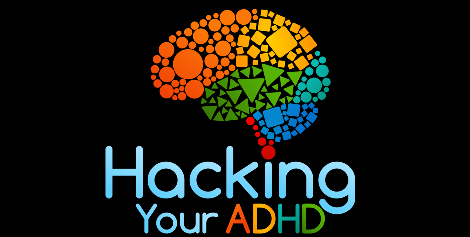 Hacking Your ADHD