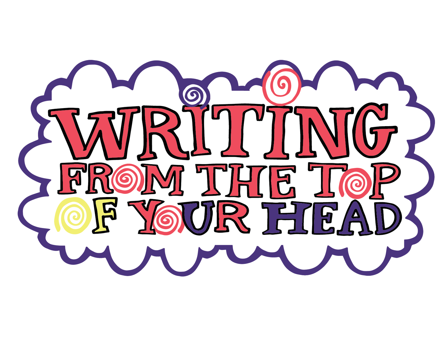 Writing From The Top Of Your Head