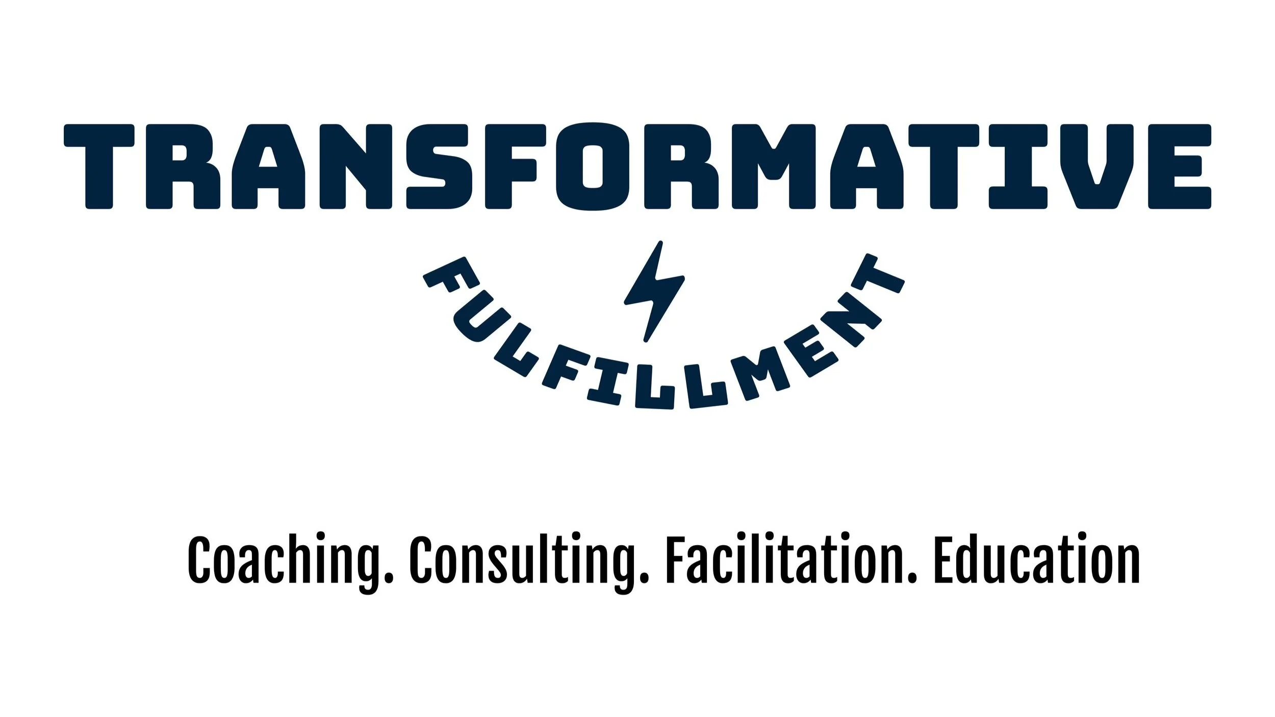 Transformative Fufillment