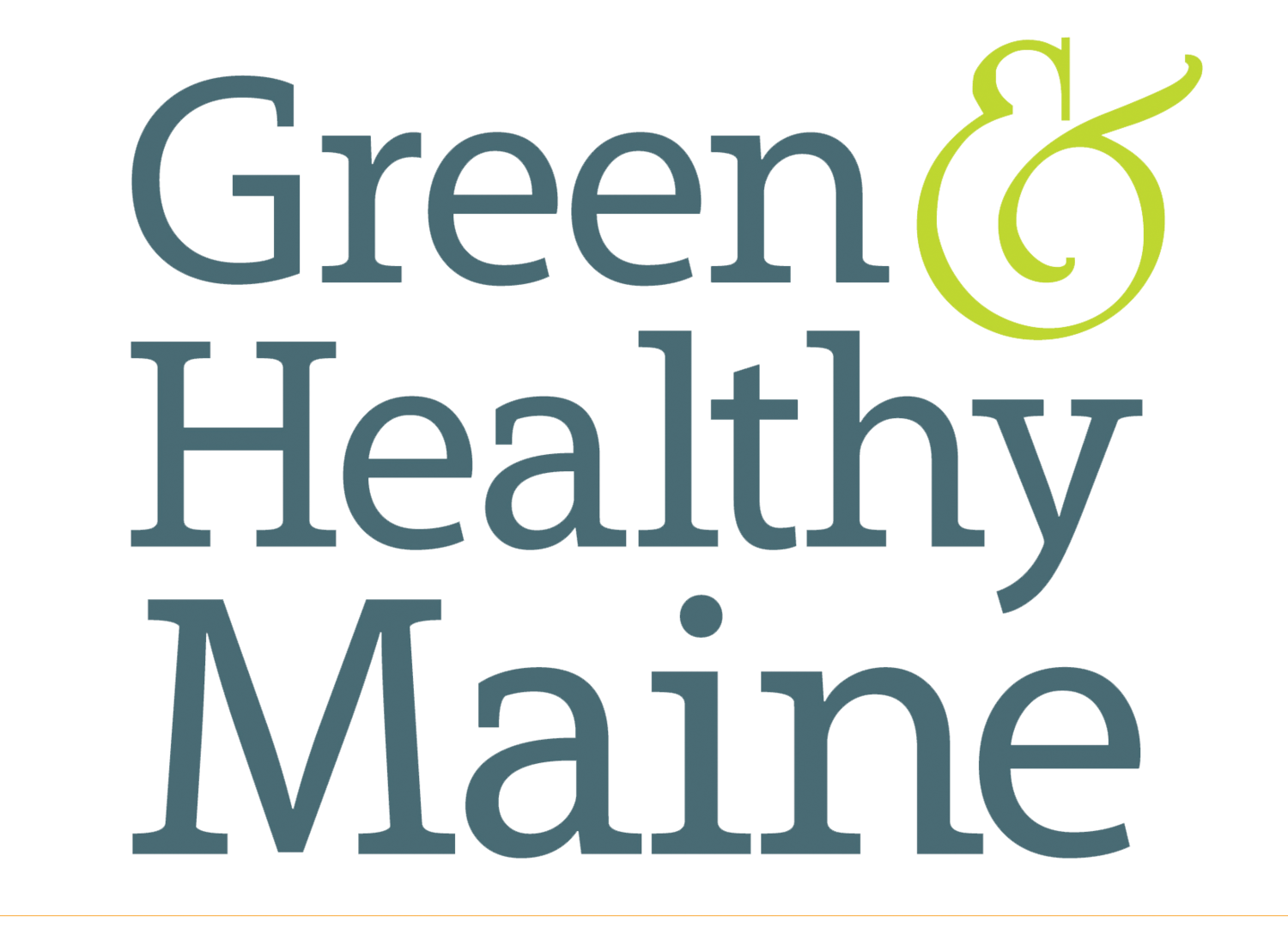 Green &amp; Healthy Maine