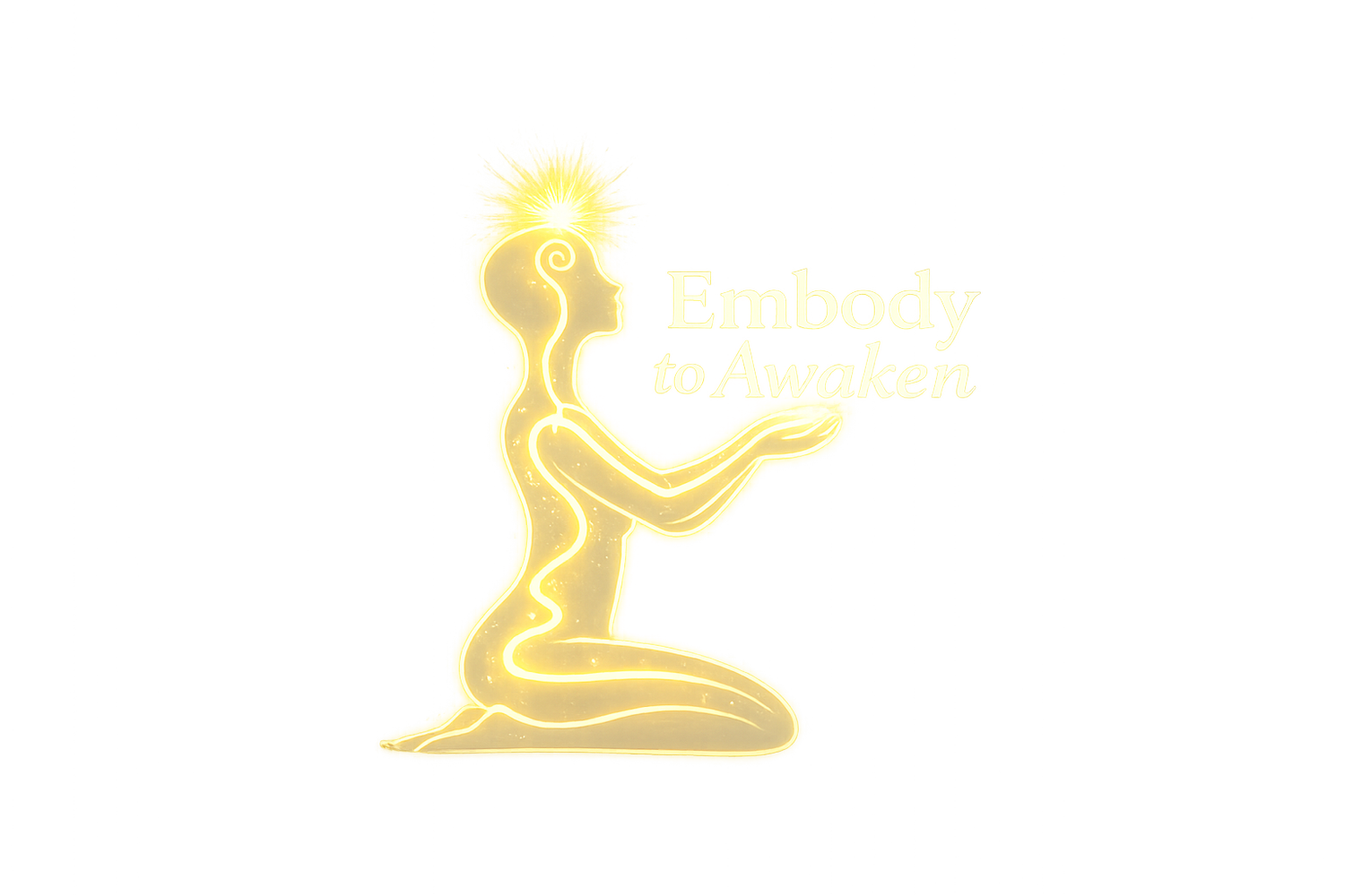Embody to Awaken