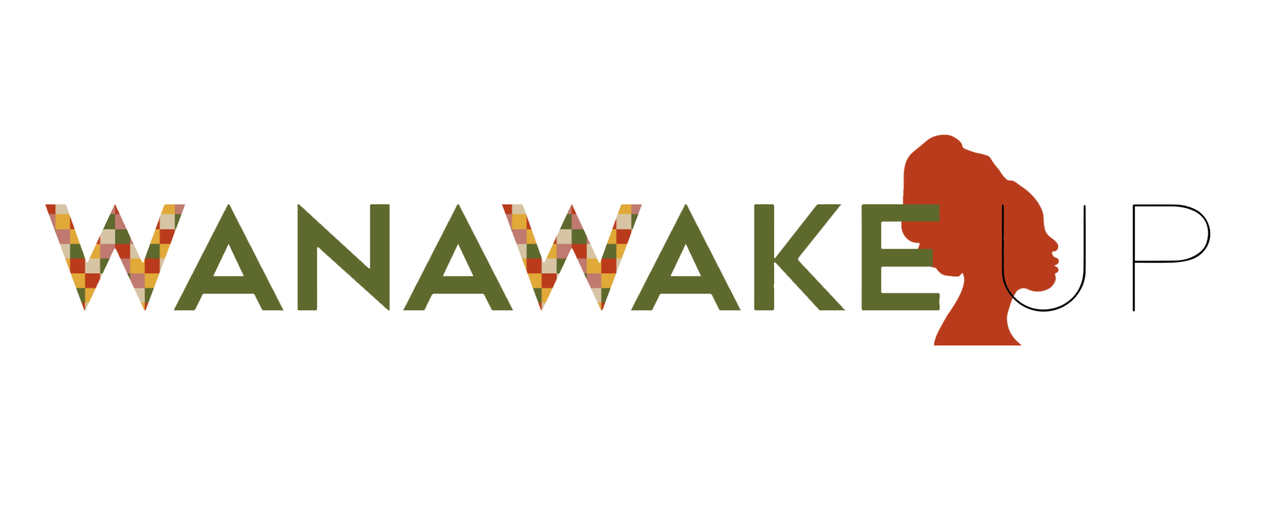 WANAWAKE-UP!