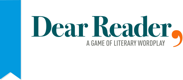 Dear Reader, A Game of Literary Wordplay