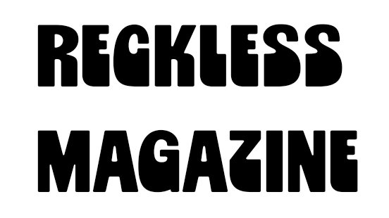 Reckless Magazine