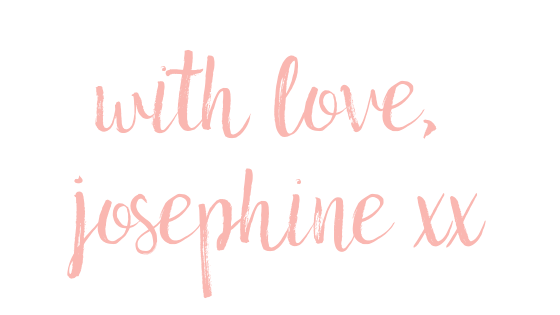 With Love, Josephine xx
