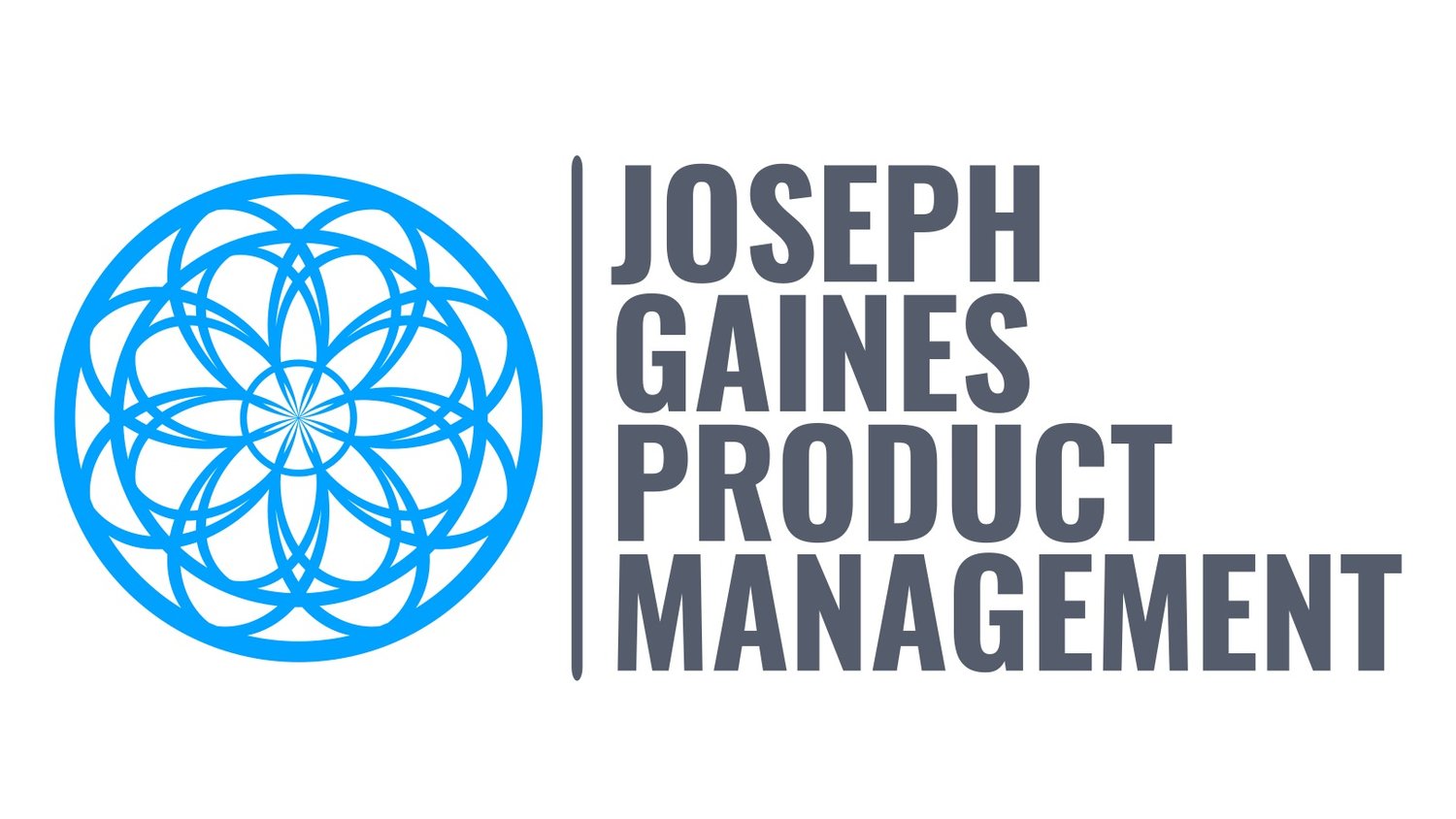 Joseph Gaines - Product Management