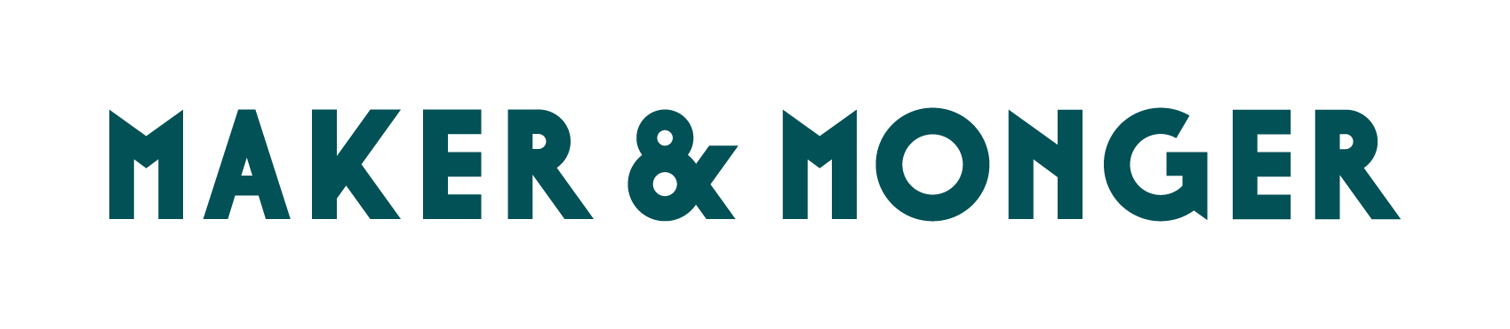 Maker &amp; Monger